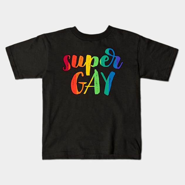 Super Gay Rainbow Pride Kids T-Shirt by broadwaygurl18